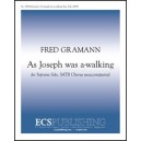 As Joseph was A Walking  (SATB)