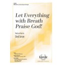 Let Everything with Breath Praise God! (SATB/opt. organ and trumpets)