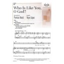 Who Is Like You, O God? (SATB)