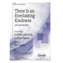 There Is an Everlasting Kindness (SATB/opt. Instrumental Ensemble)