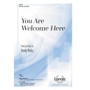 You Are Welcome Here (SATB/opt. Rhythm)