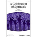 A Celebration of Spirituals (SATB)