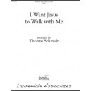 I Want Jesus to Walk with Me  (SATB)