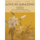 Love So Amazing (SATB)