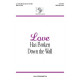 Love Has Broken Down the Wall (SATB)