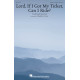 Lord, If I Got My Ticket, Can I Ride? (SATB a cappella)