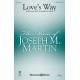 Love's Way (SATB)