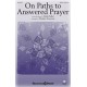 On Paths to Answered Prayer (SATB)