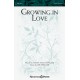 Growing in Love (SATB)