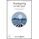 Thanksgiving to Our God (Unison/opt. 2-Part Treble)