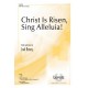 Christ Is Risen, Sing Alleluia! (SATB/opt. Trumpet)