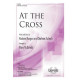 At the Cross (SATB/opt. Orchestra)