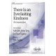 There Is an Everlasting Kindness (SATB/opt. Instrumental Ensemble)