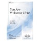 You Are Welcome Here (SATB/opt. Rhythm)