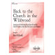 Back to the Church in the Wildwood (SAB/opt. Rhythm)