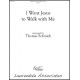 I Want Jesus to Walk with Me  (SATB)