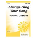 Always Sing Your Song (2-Part)