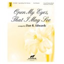 Open My Eyes, That I May See (Octaves 3-5)