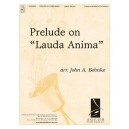 Prelude on "Lauda Anima" (Octaves 3-5)