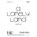 A Lonely Land (SATB)