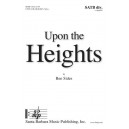 Upon the Heights (SATB div. a cappella)