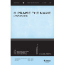 O Praise the Name (Anástasis) (Accompaniment CD)