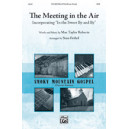 The Meetinig in the Air  (SATB)