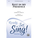 Rest in My Presence  (SATB)