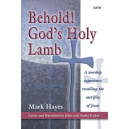 Behold God's Holy Lamb (SATB) Choral Book