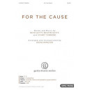 For the Cause  (SATB)