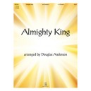 Almighty King  (2-3 Octaves)