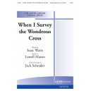 When I Survey the Wondrous Cross  (SATB)