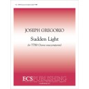 Sudden Light  (TTBB)