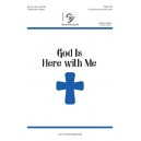 God Is Here with Me  (Uniosn/2-Pt)