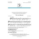 We Are Blessed  (SATB)