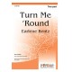 Turn Me 'Round (2-Part)