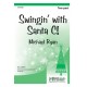 Swingin' with Santa C! (2-Part)