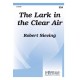 The Lark in the Clear Air (SSA)