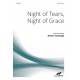 Night of Tears, Night of Grace (SATB)