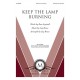 Keep the Lamp Burning (SATB/opt. Orchestra)