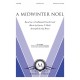 A Midwinter Noel (SATB/opt. Orchestra)