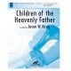 Children of the Heavenly Father (Octaves 3-5)