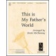 This Is My Father's World (Octaves 3-5)