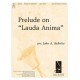 Prelude on "Lauda Anima" (Octaves 3-5)