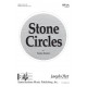 Stone Circles (SSAA a cappella)