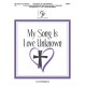 My Song Is Love Unknown (Octaves 3-5)
