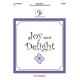 Joy and Delight (Octaves 2-3)