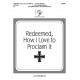 Redeemed, How I Love to Proclaim It - Full Score (Octaves 3-5)