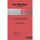 On That Day with One Day (SATB)