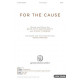 For the Cause  (SATB)